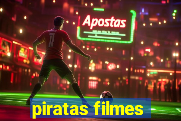 piratas filmes